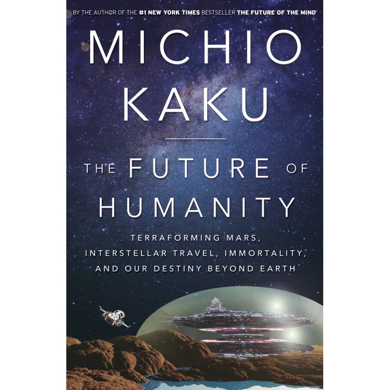 The Future of Humanity:...