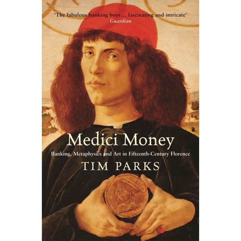 Medici Money: Banking,...