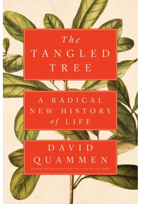 The Tangled Tree: A Radical New History of Life