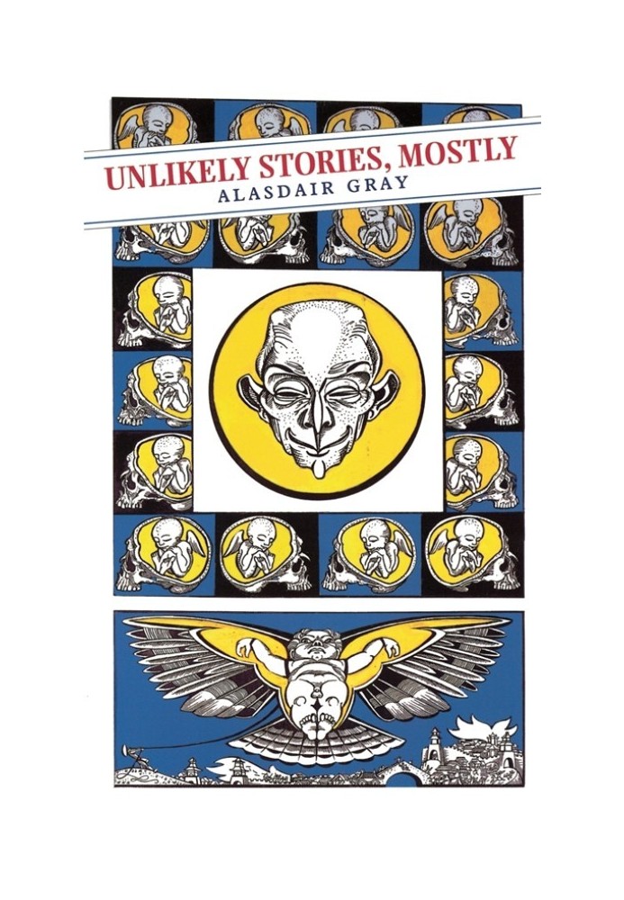 Unlikely Stories Mostly