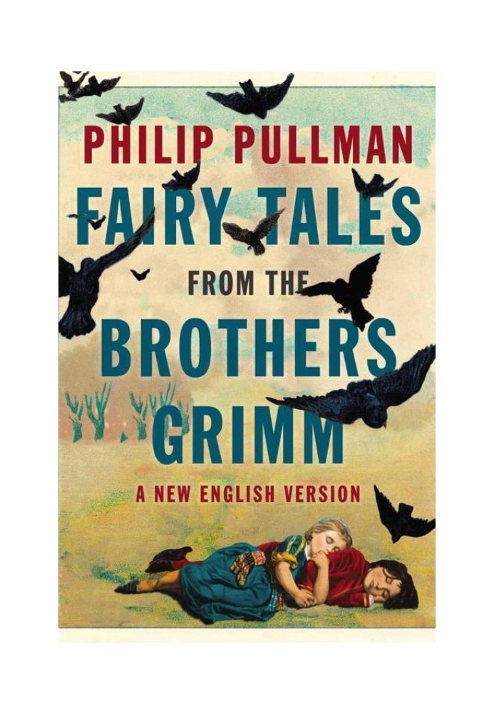 Fairy Tales from the Brothers Grimm : A New English Version