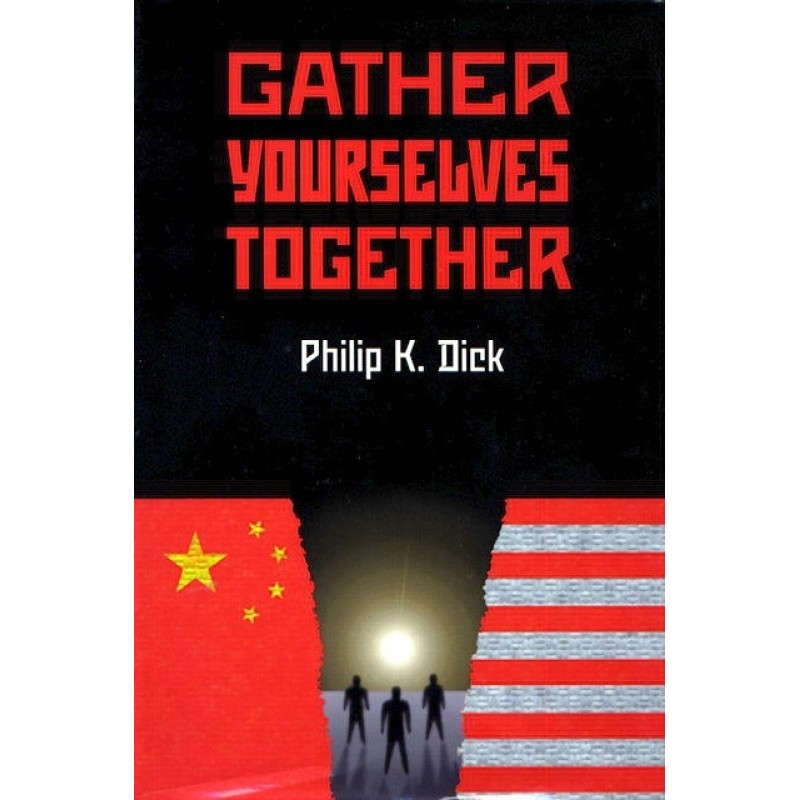 Gather Yourselves Together