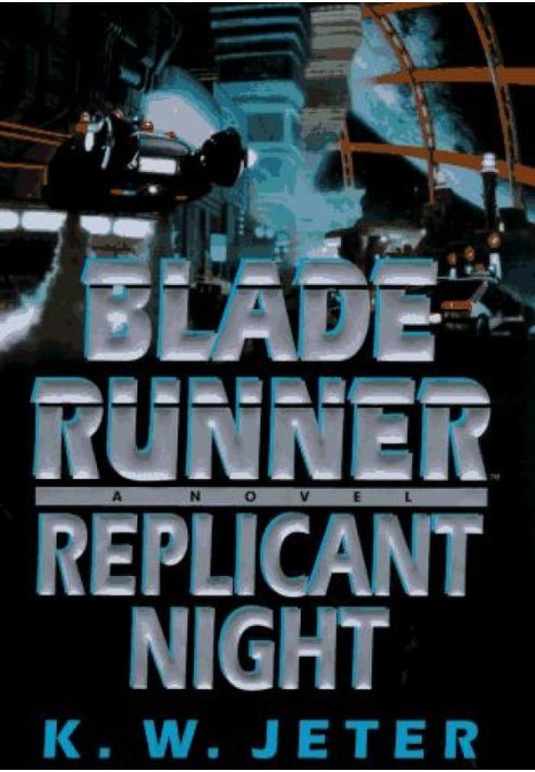 Replicant night