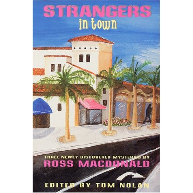 Strangers in Town: Three...