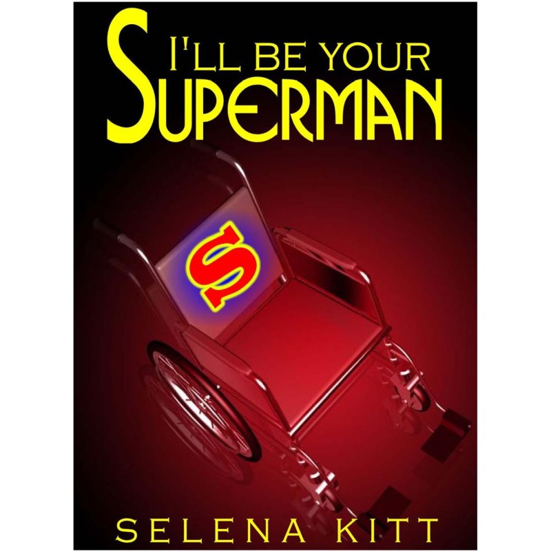 I’ll Be Your Superman