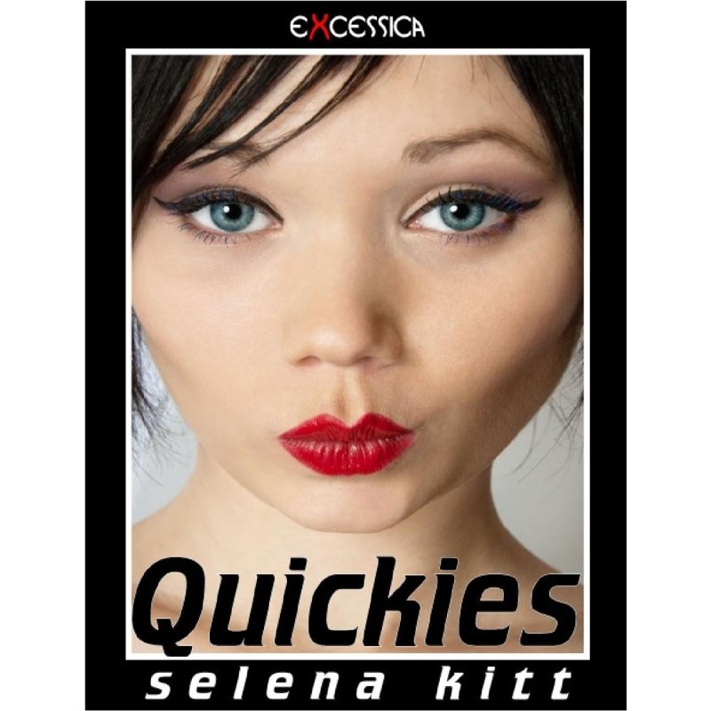 Quickies