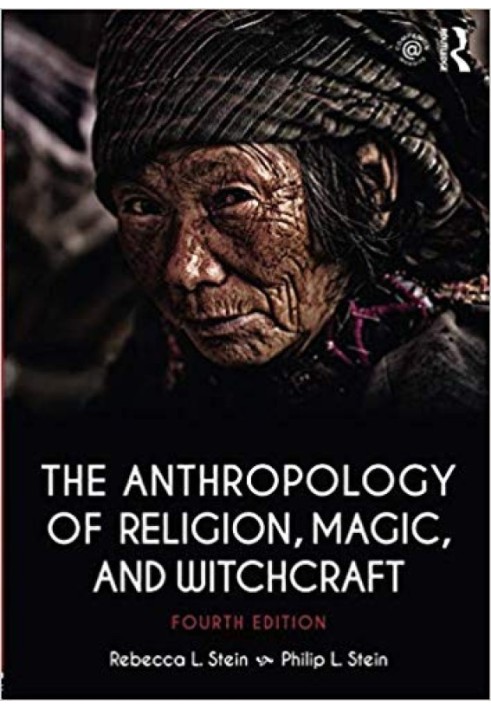 The Anthropology of Religion, Magic, and Witchcraft