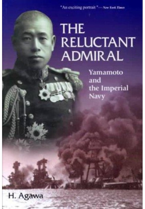 Admiral Yamamoto. The path of the samurai who defeated Pearl Harbor. 1921-1943