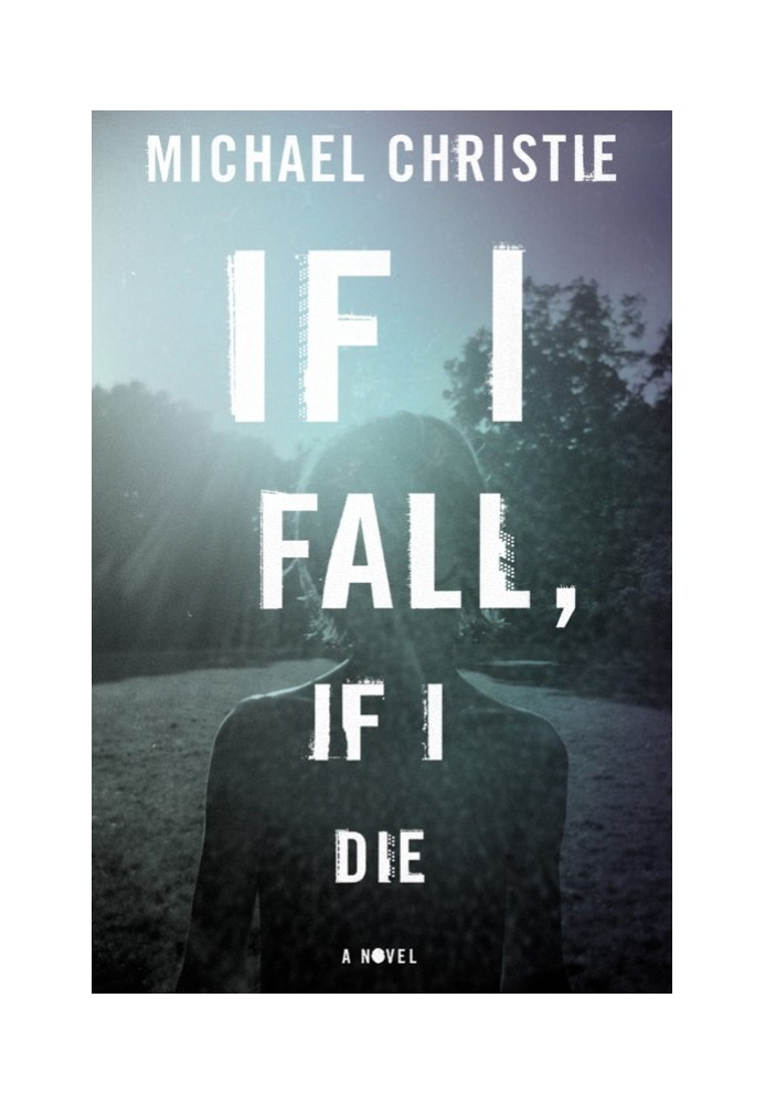 If I Fall, If I Die