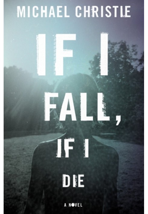 If I Fall, If I Die