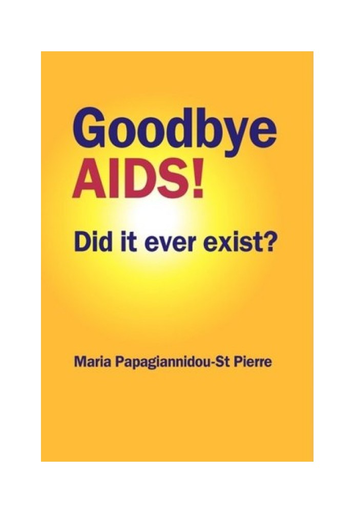 Goodbye AIDS! Was he really there?