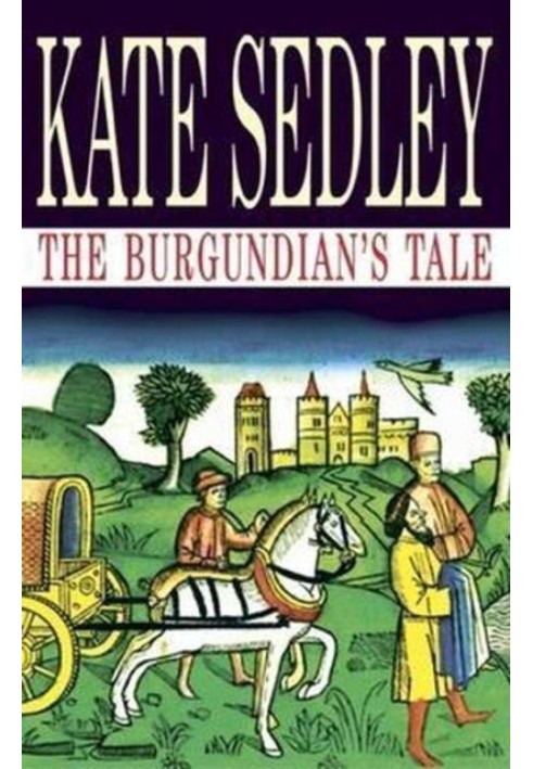 The Burgundian’s Tale