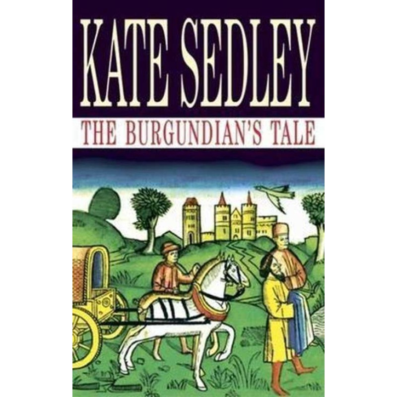 The Burgundian’s Tale