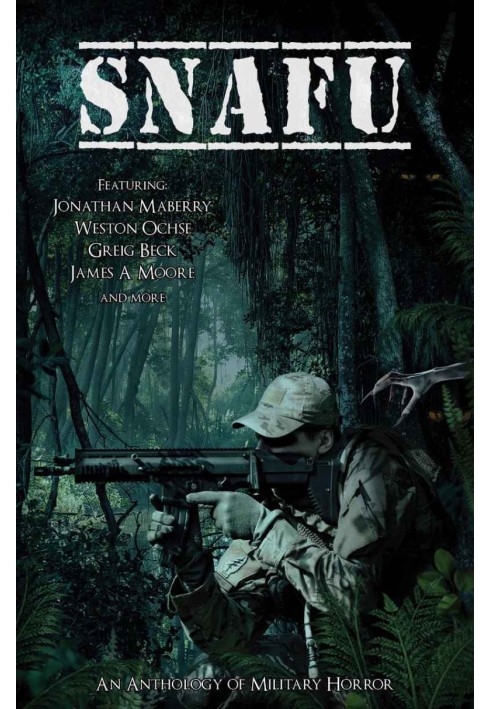 SNAFU: An Anthology of Military Horror