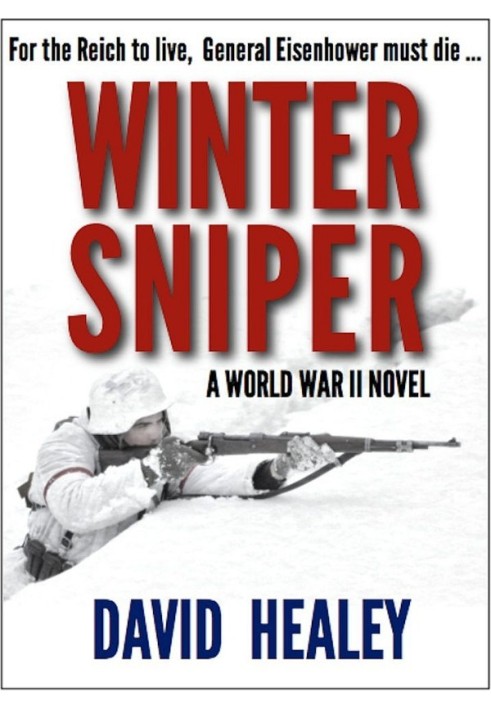 Winter Sniper: A World War II Novel