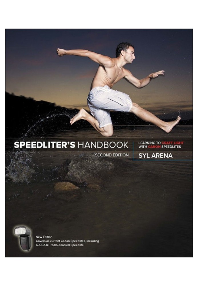 Speedliter's Handbook: Learning to Craft Light with Canon Speedlites