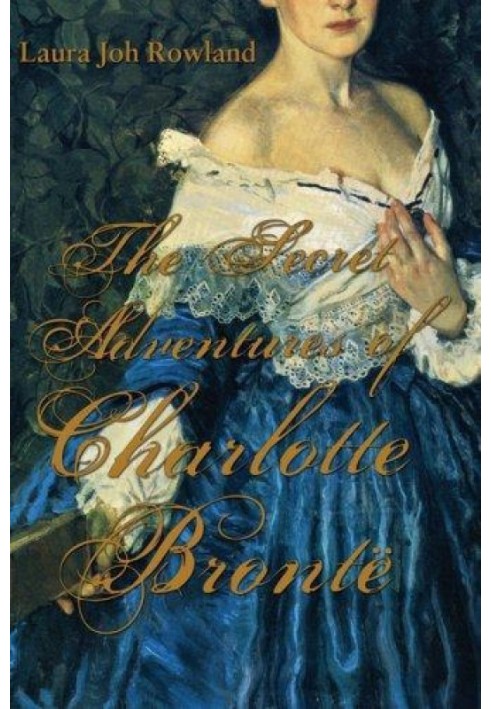 The Secret Adventures of Charlotte Bronte