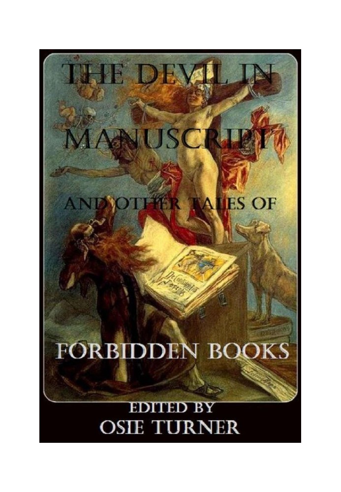 The Devil in Manuscript and Other Tales of Forbidden Books