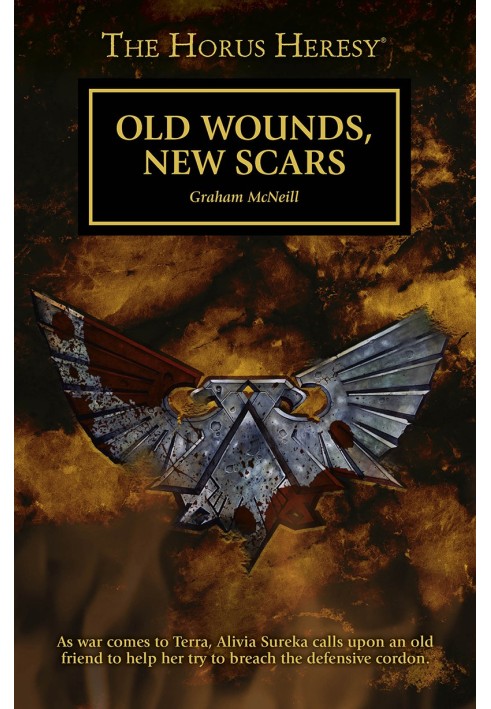 The Horus Heresy: Old Wounds, New Scars