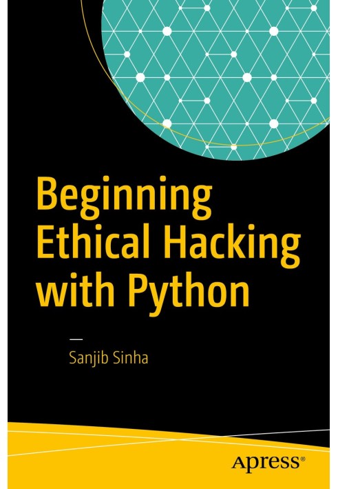 Beginning Ethical Hacking with Python