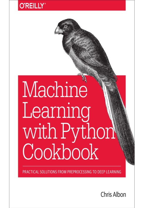 Machine Learning with Python Cookbook