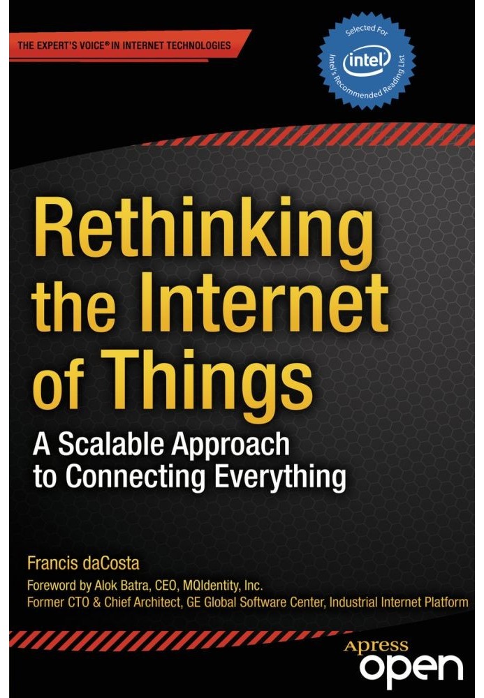 Rethinking the Internet of Things: A Scalable Approach to Connecting Everything