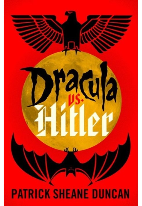 Dracula vs Hitler.