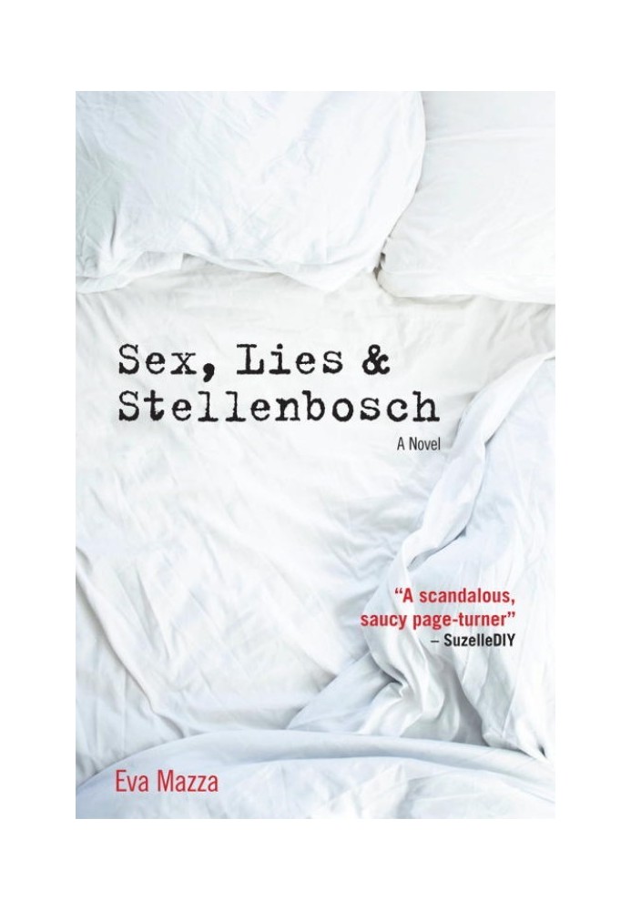 Sex, Lies & Stellenbosch