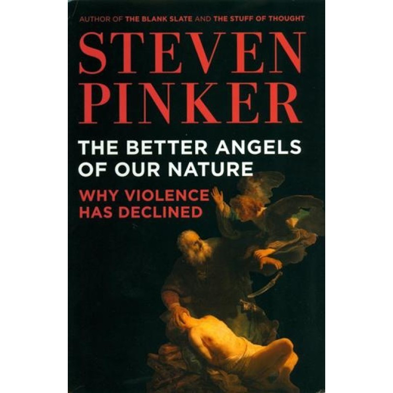 The Better Angels of Our...