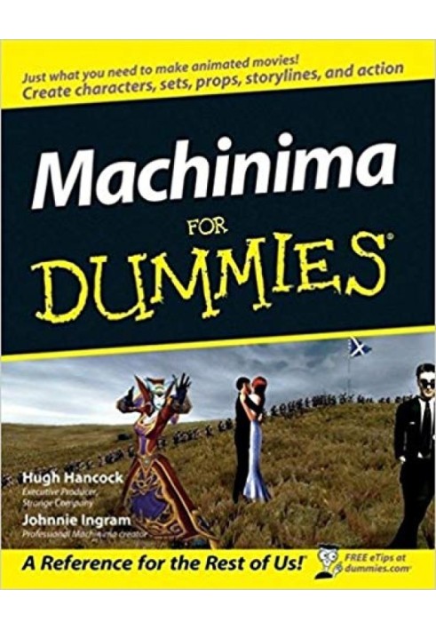 Machinima For Dummies®