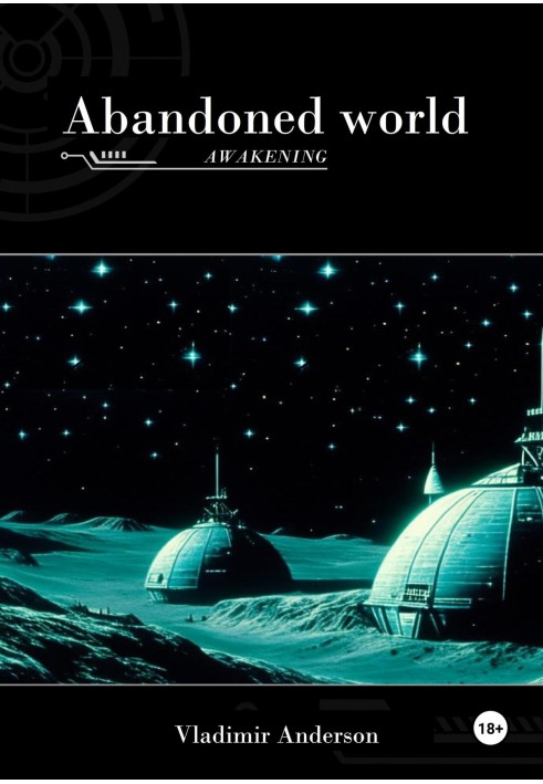 Abandoned World: The Awakening