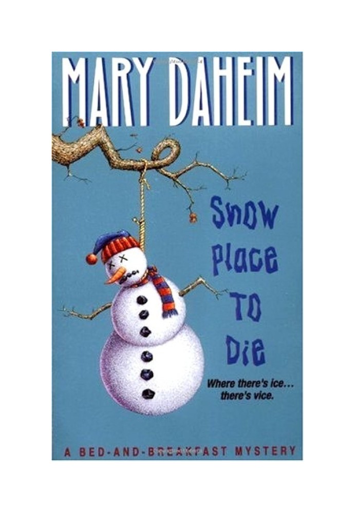 Snow Place to Die