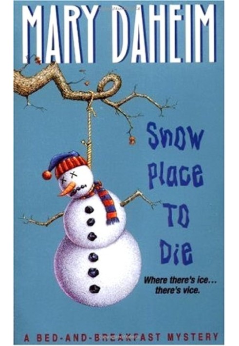 Snow Place to Die