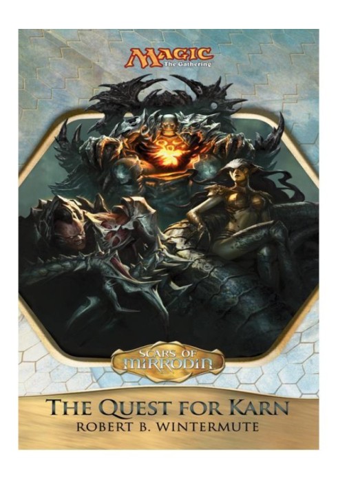 Scars of Mirrodin: The Quest for Karn