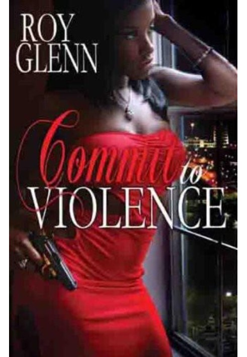 Commit To Violence