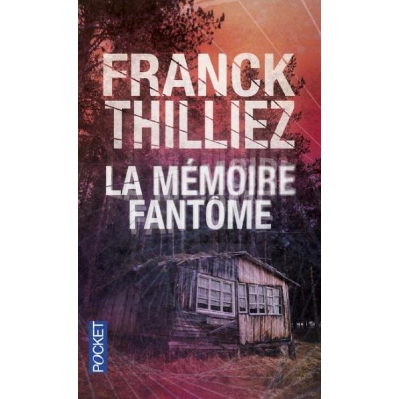 La memoire fantome