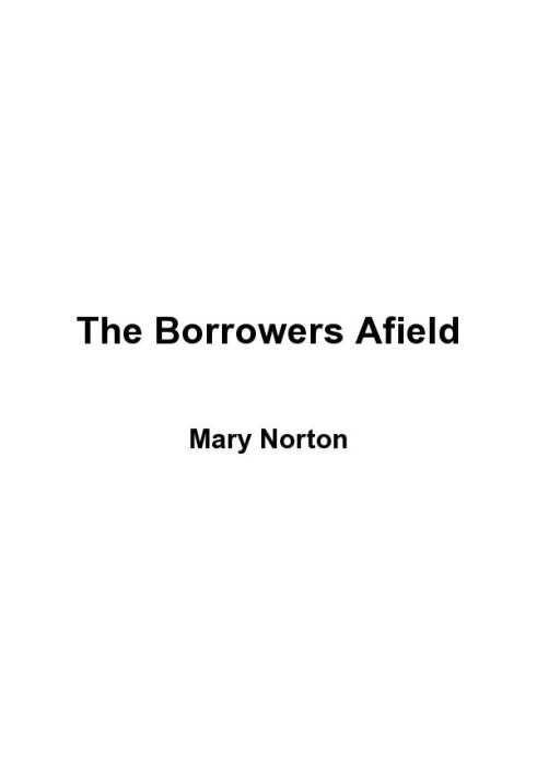 The Borrowers Afield