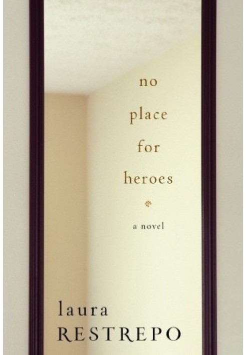 No Place for Heroes