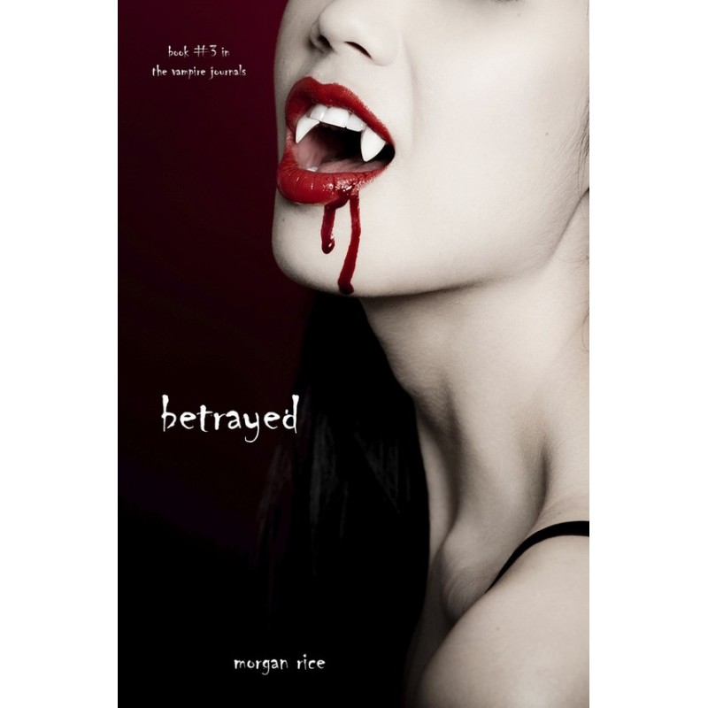 Betrayed