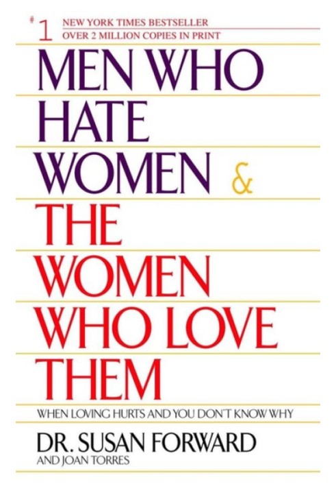 Men who hate women and women who love them