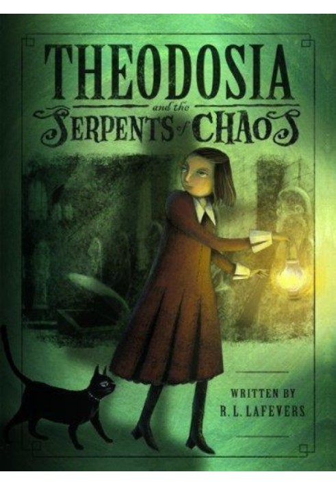 Theodosia and the Serpents of Chaos