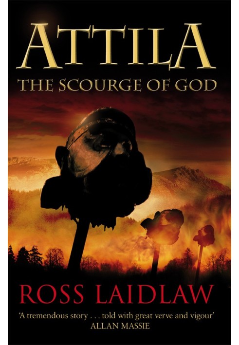 Attila:The Scourge of God