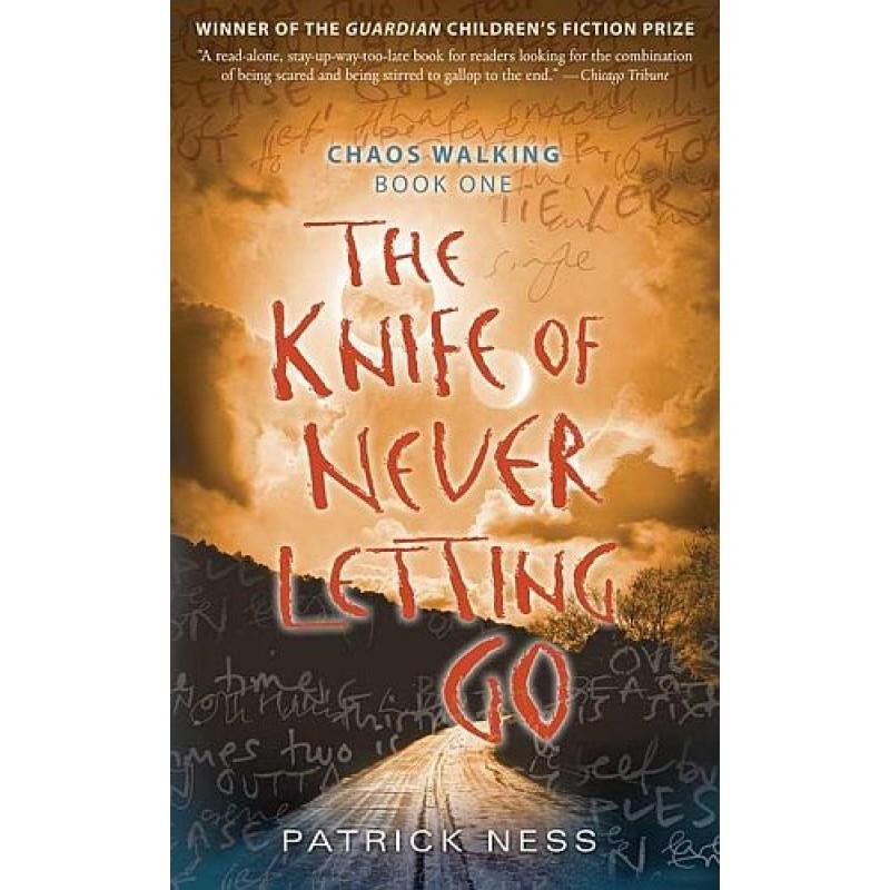 The Knife of Never Letting Go