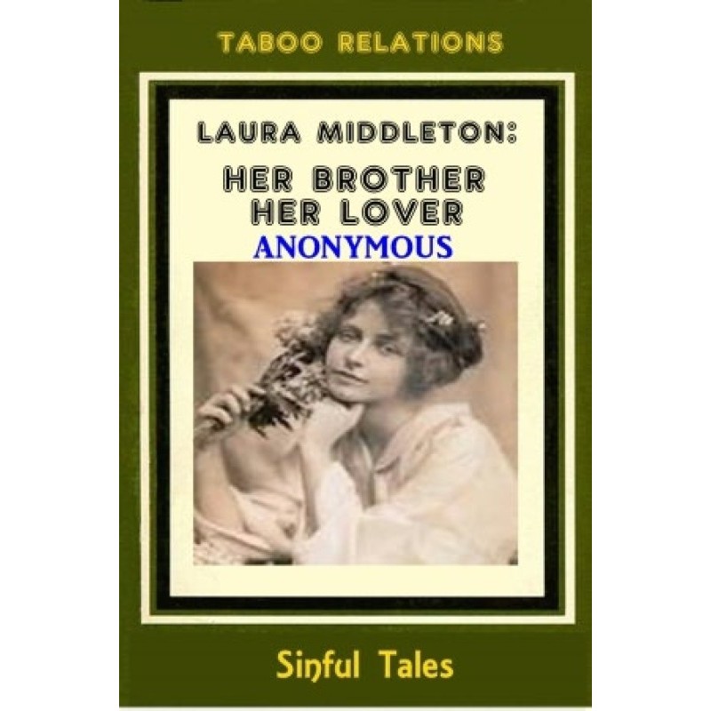 Her brother and her lover