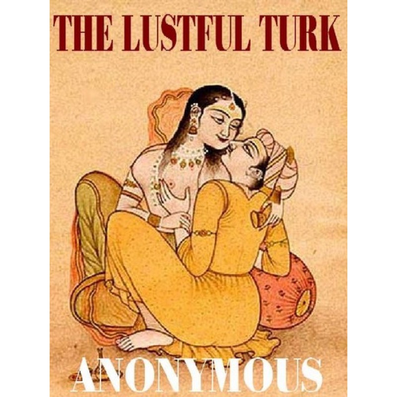 The lustful turk