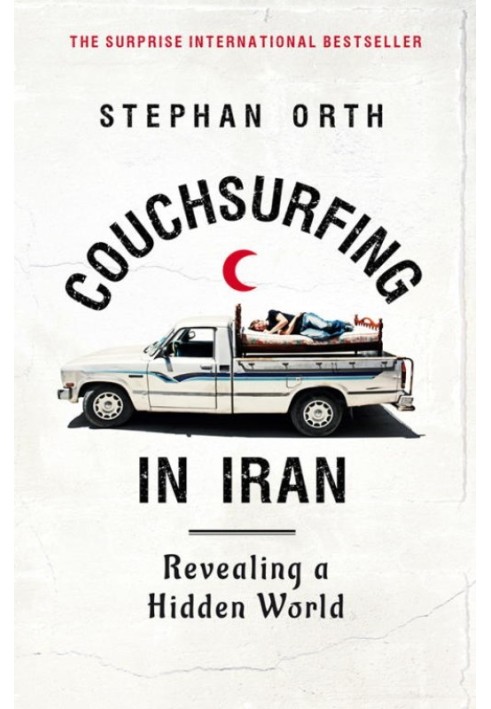 Couchsurfing in Iran: Revealing a Hidden World