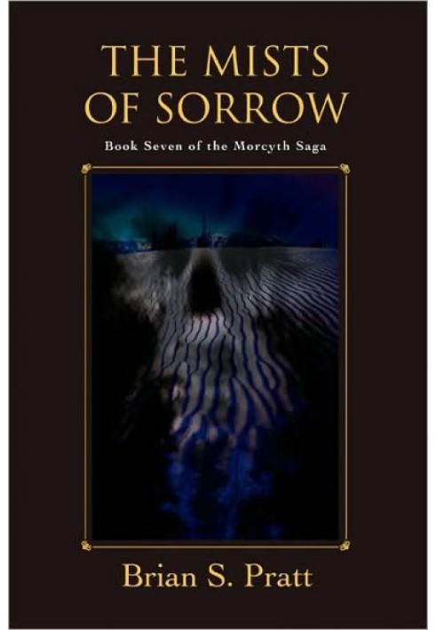 The mists of sorrow