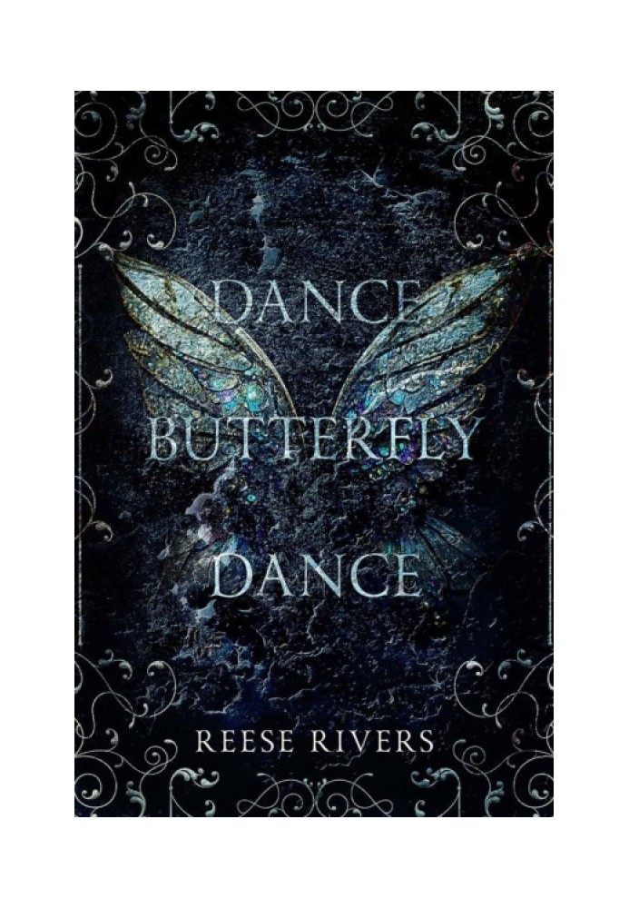 Dance, butterfly, dance