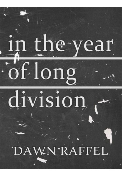 In the Year of Long Division