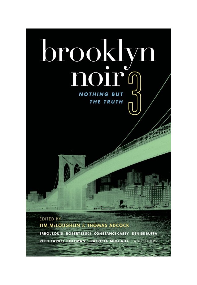 Brooklyn Noir 3: нічого, крім правди